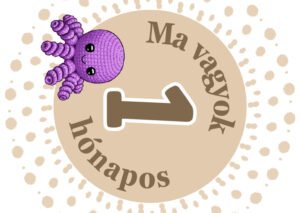 Ma vagyok 1 hónapos