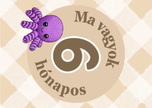 Ma vagyok 6 hónapos
