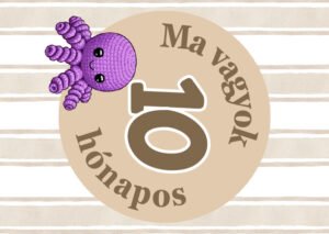 Ma vagyok 10 hónapos