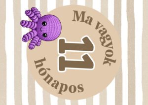 Ma vagyok 11 hónapos