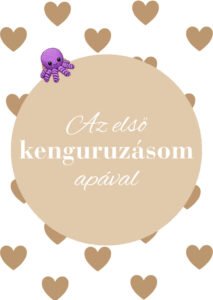 Az első kenguruzásom apával