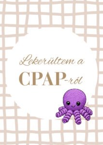 Lekerültem a CPAP-ról