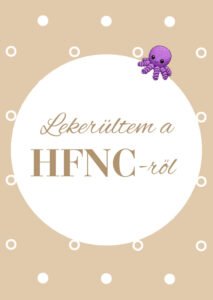 Lekerültem a HFNC-ről